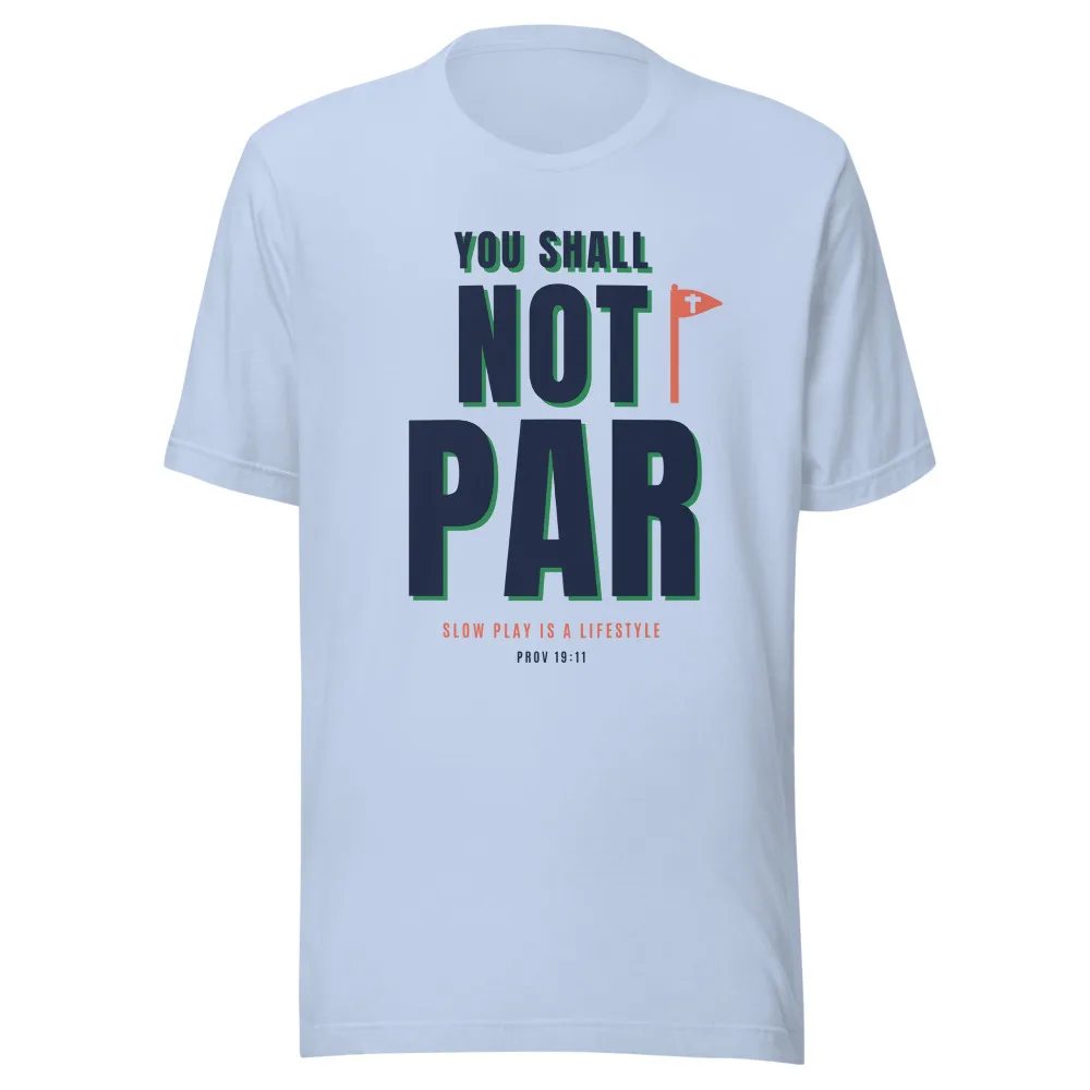 You Shall Not Par Tee in Sky Blue, tee (dtg) in Baby Blue