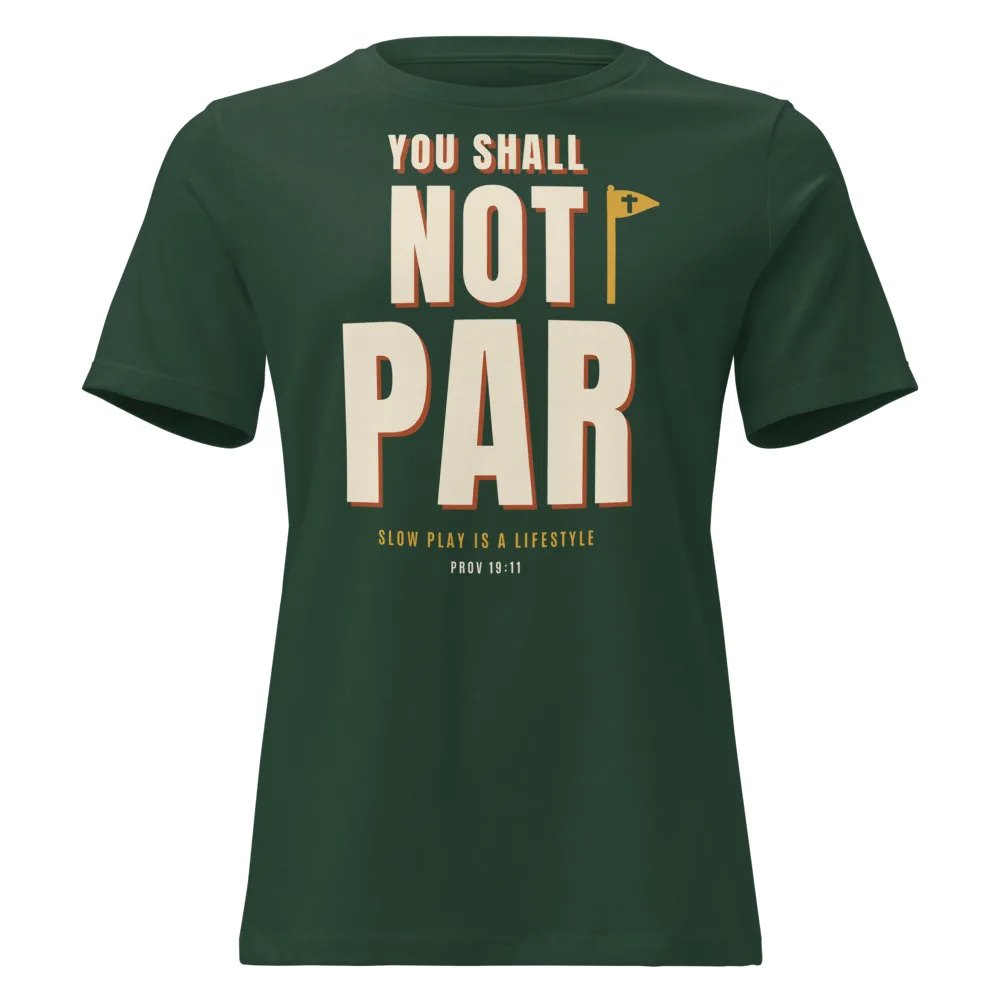 You Shall Not Par Women's Relaxed Tee from Links & Light